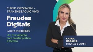 Curso de Fraudes Digitais Presencial